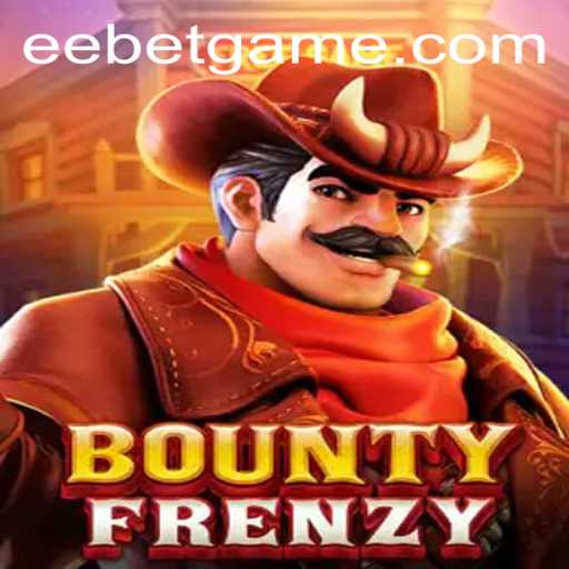BountyFrenzy: A Thrilling Gaming Experience with EEBET Technology