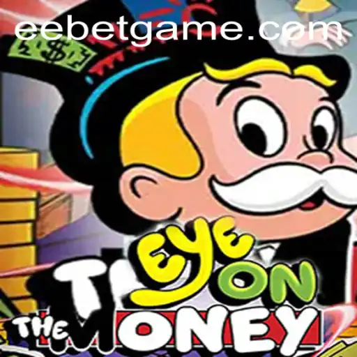 Dive into the Exciting World of EyeOnTheMoney with EEBET