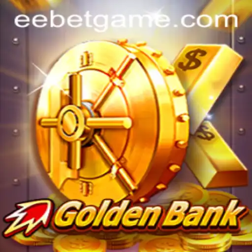 GoldenBank: Unveiling the Thrilling World of EEBET's Newest Game