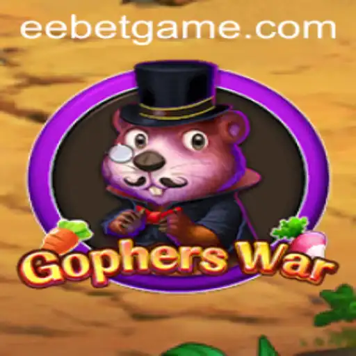 GophersWar: A Thrilling New Gaming Experience with EEBET