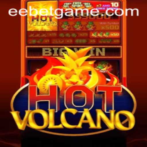 Exploring the Exciting World of HotVolcano: An EEBET Game
