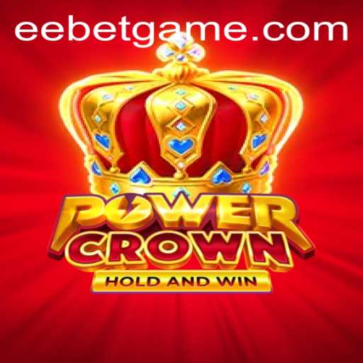 Uncovering the Excitement of PowerCrown: A Deep Dive into EEBET's Latest Game