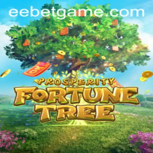 Exploring the Thrills of ProsperityFortuneTree by EEBET