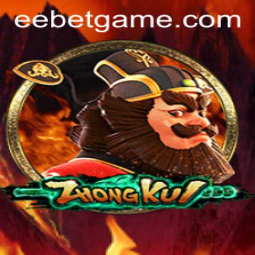 The Enigmatic World of ZhongKui and EEBET
